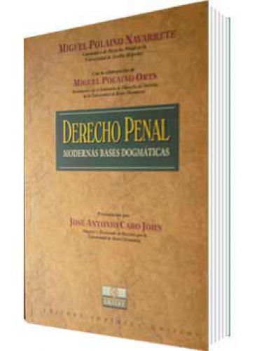 DERECHO PENAL. MODERNAS BASES DOGMÁTICAS DERECHO PENAL. MODERNAS BASES DOGMÁTICAS